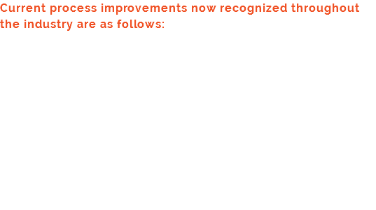 Current process improvements now recognized throughout the industry are as follows: These improvements are all inclusive in the LP-FCC technology, and are an essential part of its overall material handling process. In addition, because of its extremely low physical design (approximately 65 feet at its highest point) the LP-FCC’s inherent lower velocity of circulation substantially reduces catalyst agitation (less wear and tear), and because there are no moving parts, the ongoing operation, maintenance, and retrofitting costs are significantly less than that of conventional FCC units, and in the end, the LP-FCC is simply safer and easier to operate. 